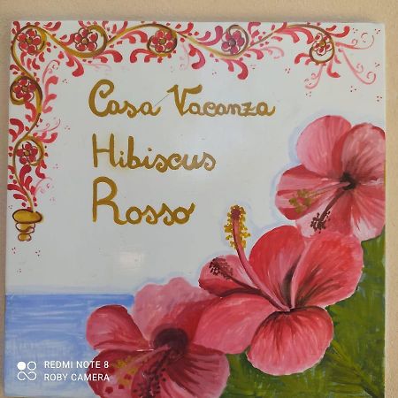 Hibiscus Rosso Donnalucata (Sicily) Exterior foto